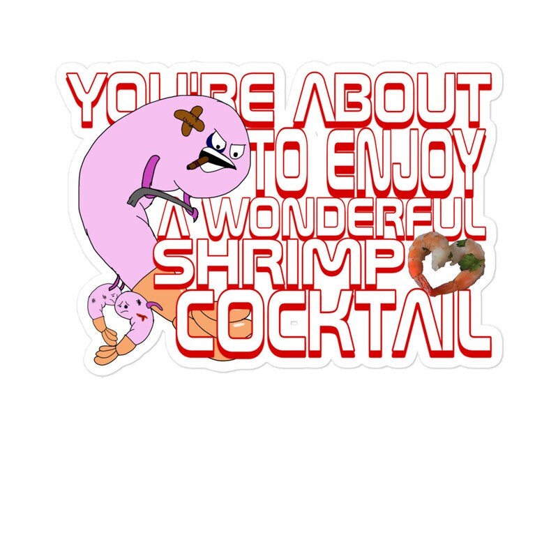 Aggressive Shrimp&#39;s Cock Tail Stickers