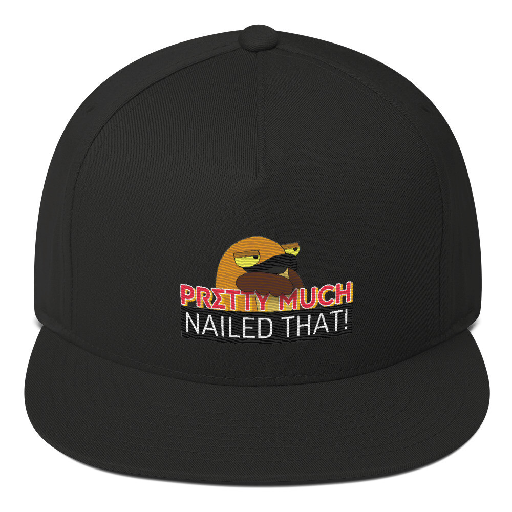 Pretty much nailed that Flat Bill Cap