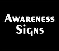 Awareness Signs