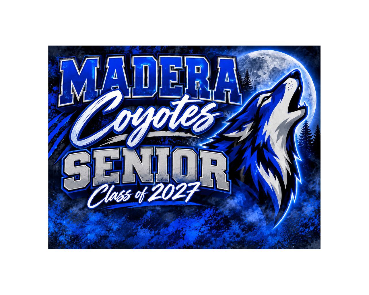 Madera Coyotes Howling Senior 2027 Yard Sign