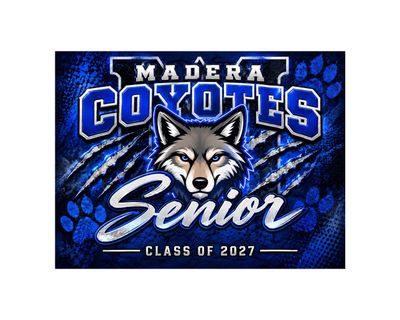 Madera Coyote Senior Yard Sign 2027