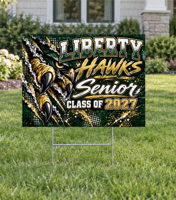 Liberty Hawks Claw Strike Senior Yard Sign