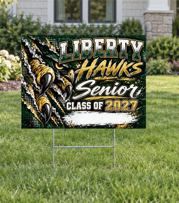 Liberty Hawks Claw Strike Custom Senior Yard Sign