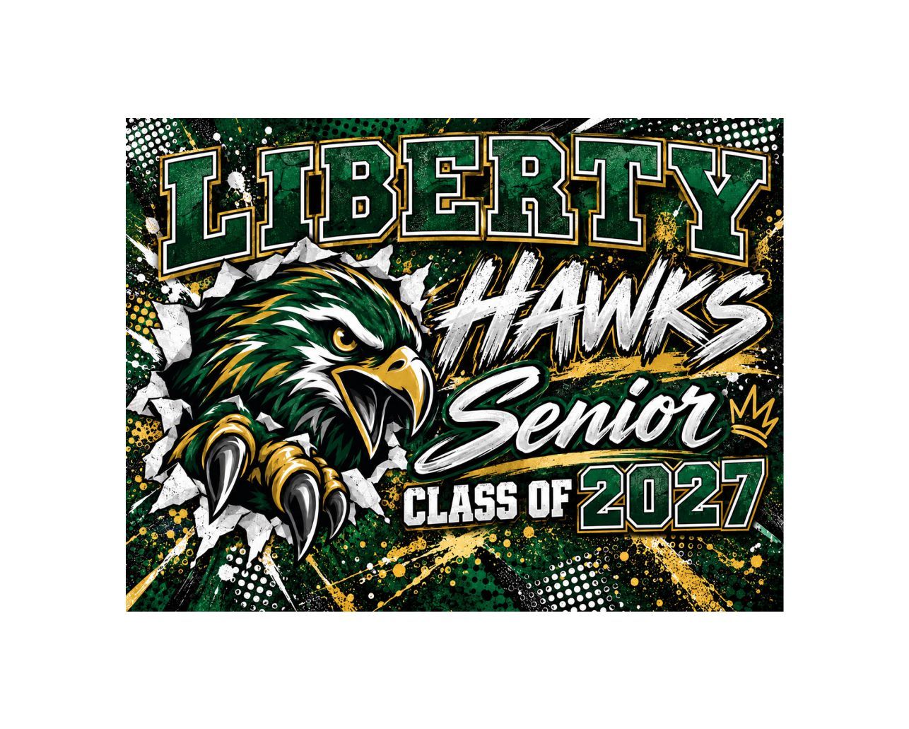 Liberty Hawks Breakthrough Senior Yard Sign