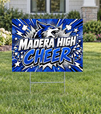 Madera High Coyotes Comic Cheer Yard Sign
