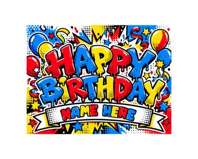 Bright Comic Happy Birthday Custom Yard Sign