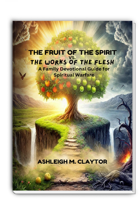 The Fruit of the Spirit vs. Works of the Flesh