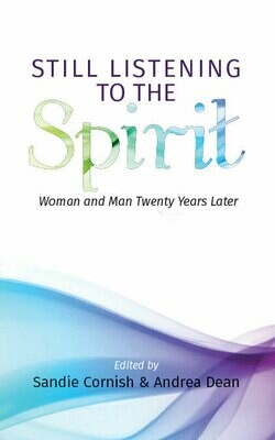 Still Listening to the Spirit: Woman and Man Twenty Years Later