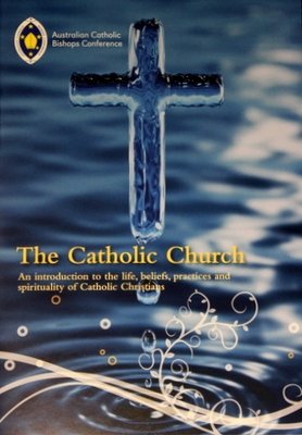 The Catholic Church: an introduction to the life, beliefs, practices and spirituality of Catholic Christians