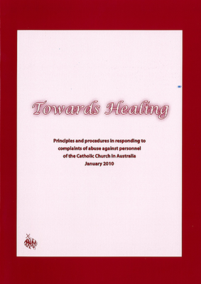 Towards healing: principles and procedures in responding to complaints of abuse against personnel of the Catholic Church in Australia (Download)