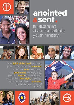 Anointed and sent: an Australian vision for Catholic youth ministry