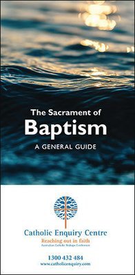 The Sacrament of Baptism (pack of 10) – FREE