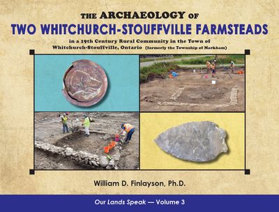 The Archaeology of Two Whitchurch-Stouffville Farmsteads (paperback)