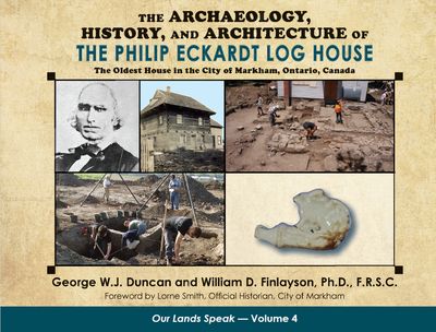 The Archaeology, History, and Architecture of the Philip Eckardt Log House (e-book)
