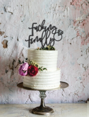 Fucking Finally Cake Topper ,Acrylic Wedding Cake Topper, Wedding Cake decor, always forever topper