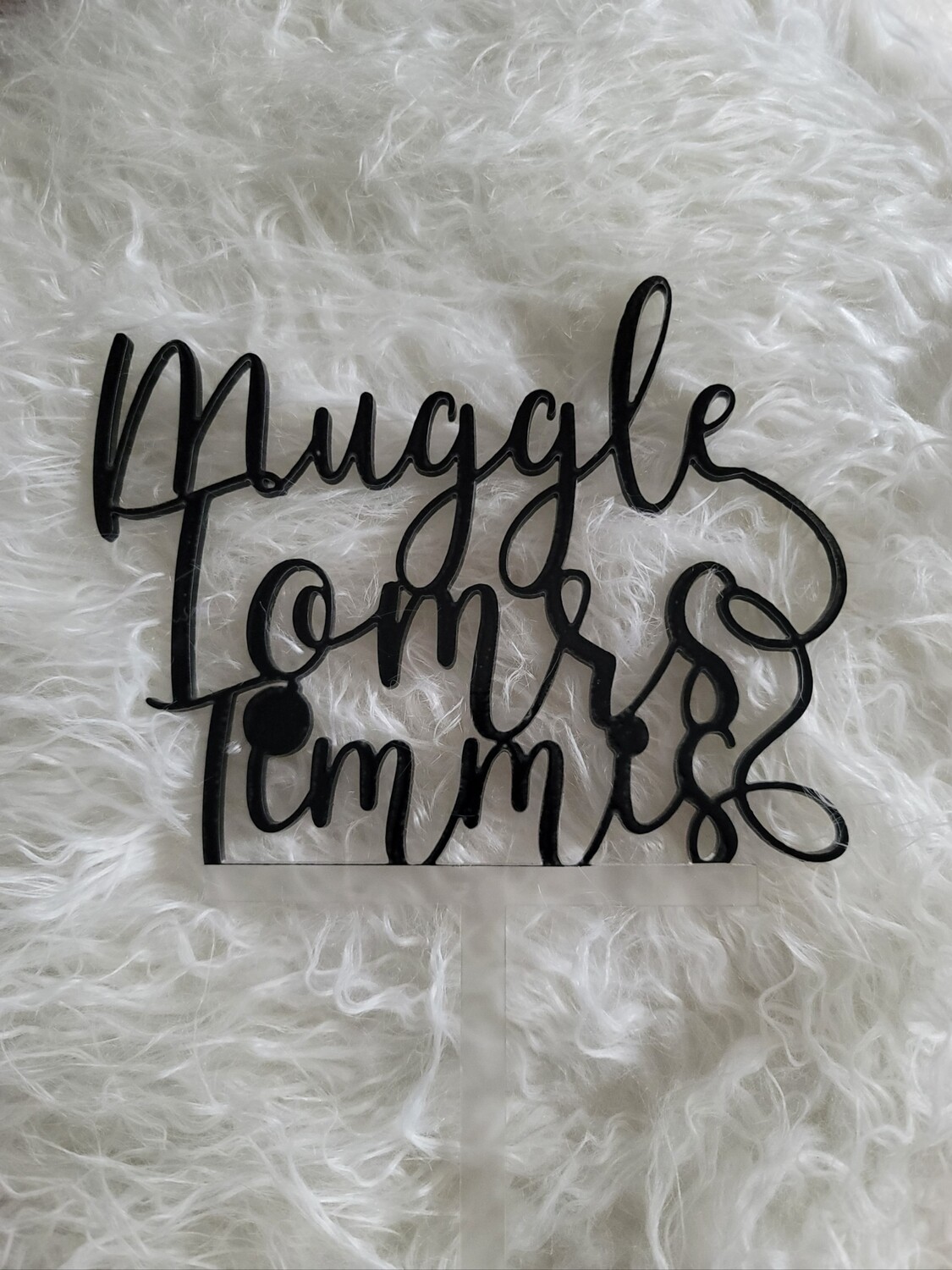 Muggle to Mrs with name  Cake Topper