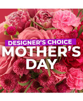 Mother's Day Flower Designer's Choice