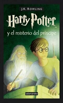 Harry Potter y el Misterio del Príncipe (VI) - Novela