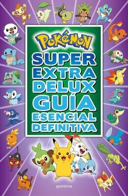 Pokemon Super Extra Deluxe - Guía Esencial Definitiva. Colección Pokemon