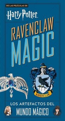 Harry Potter Ravenclaw: Los artefactos del mundo mágico