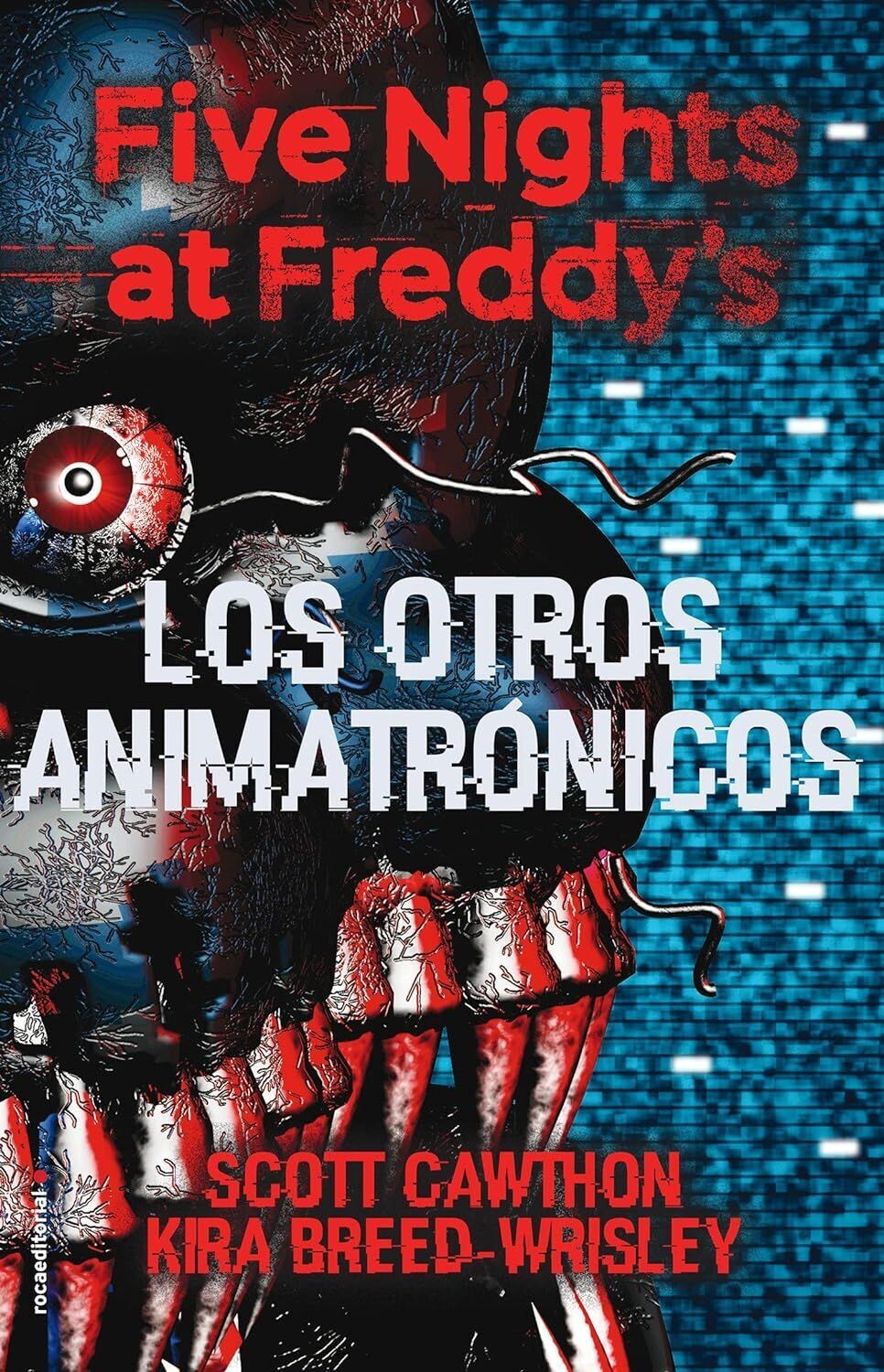 Five Nights At Freddys Los otros animatrónicos