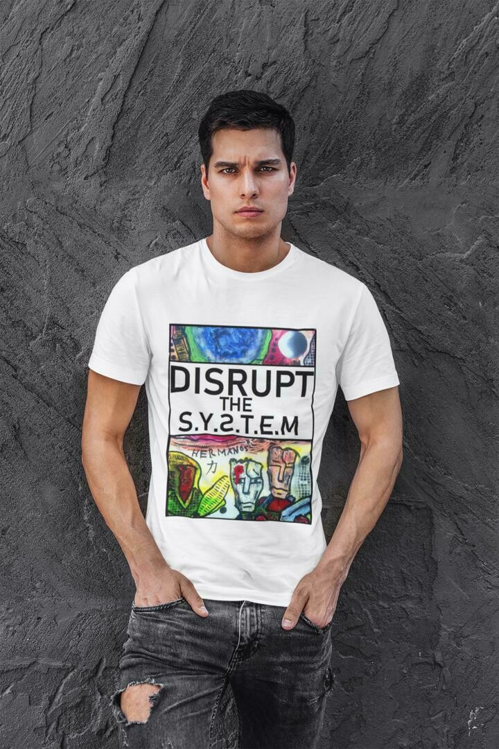 Save Your Brother - Disrupt The Sytem Unisex T-Shirt