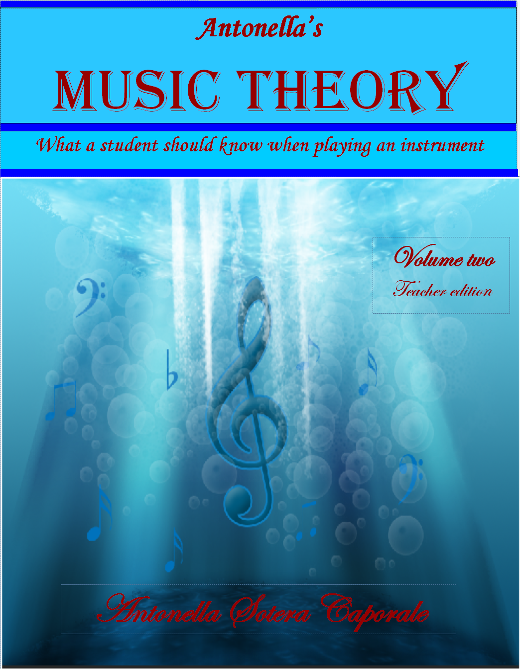 Antonella&#39;s Music Theory Volume II Teacher Edition