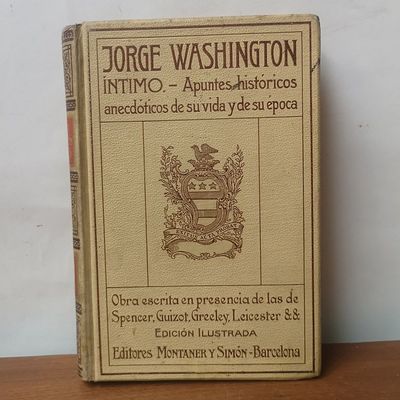 George Washington Íntimo, Montaner y Simón Editores