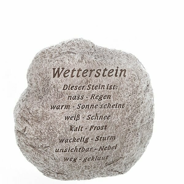 Wetterstein, grau, Polyresin,
mit Schriftzug 'Wetterregeln',
ca. 15,5 x 7 x 15,5 cm H