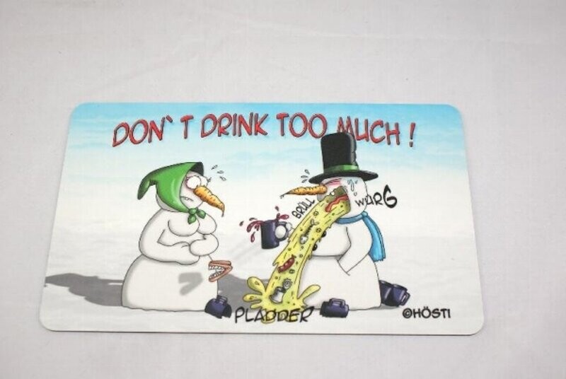 Hösti Frühstücksbrett Don´t drink too much (Resopal) ca.23x14cm