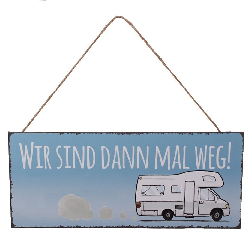Metallschild Camping Wohnmobil, Wir sind dann mal weg