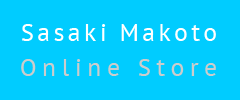 Sasaki Makoto Online Store
