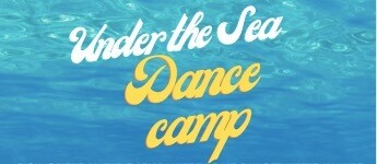 Under The Sea Dance Camp