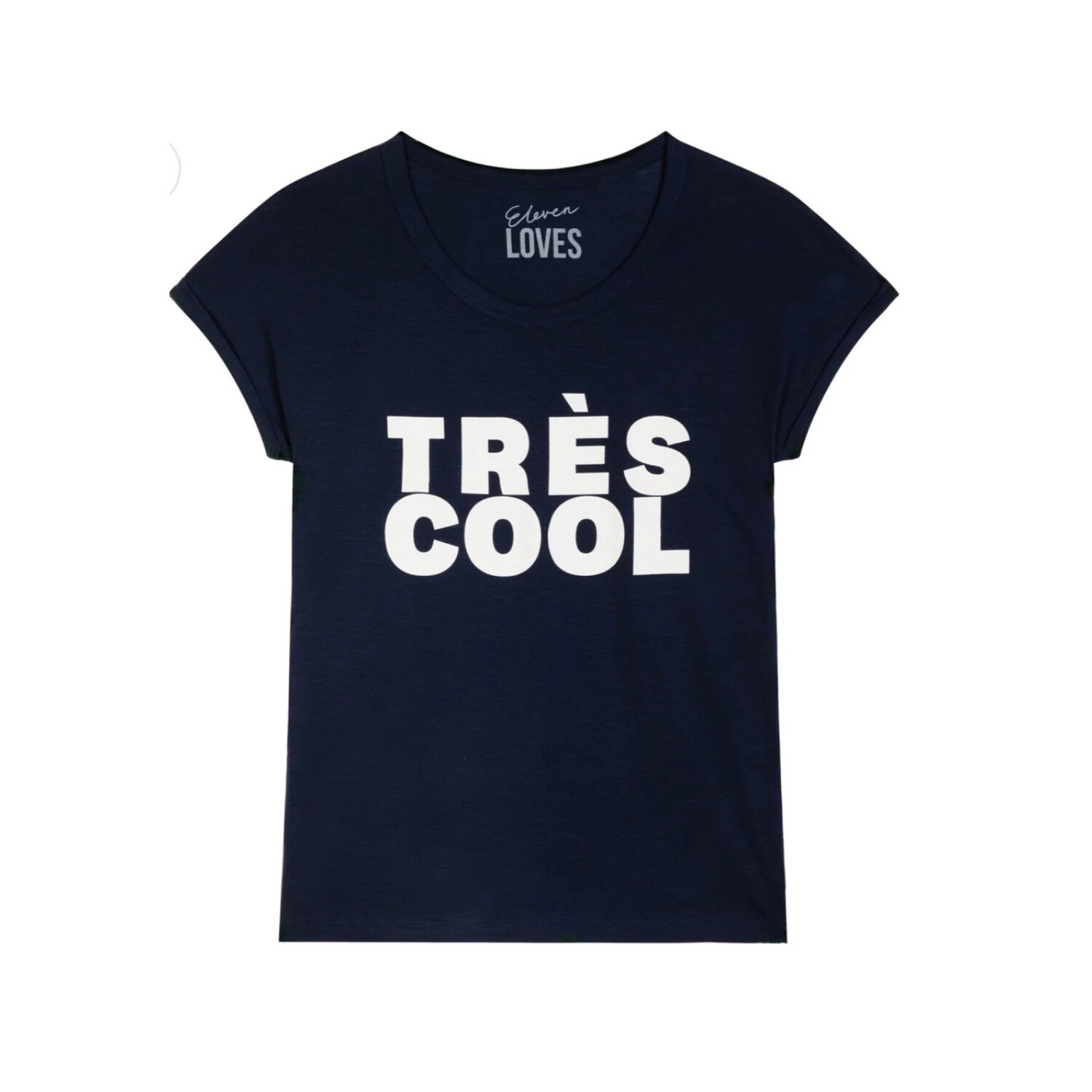 Eleven Loves - TRES COOL T Shirt