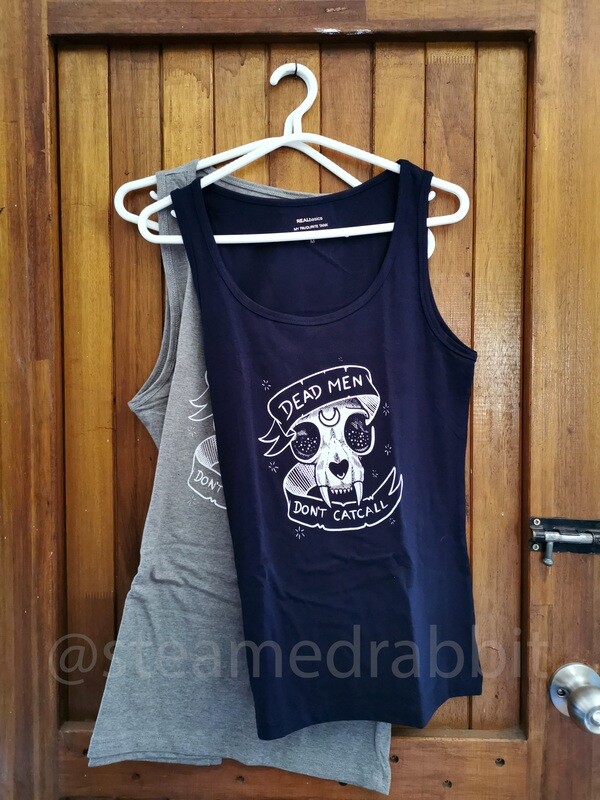 Dead Men Don&#39;t Catcall Shirt