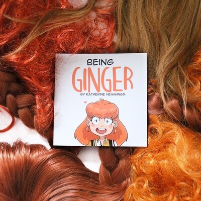'Being Ginger' Comic Book by Katherine Hemmings 'Being Ginger' Comic Book by Katherine Hemmings