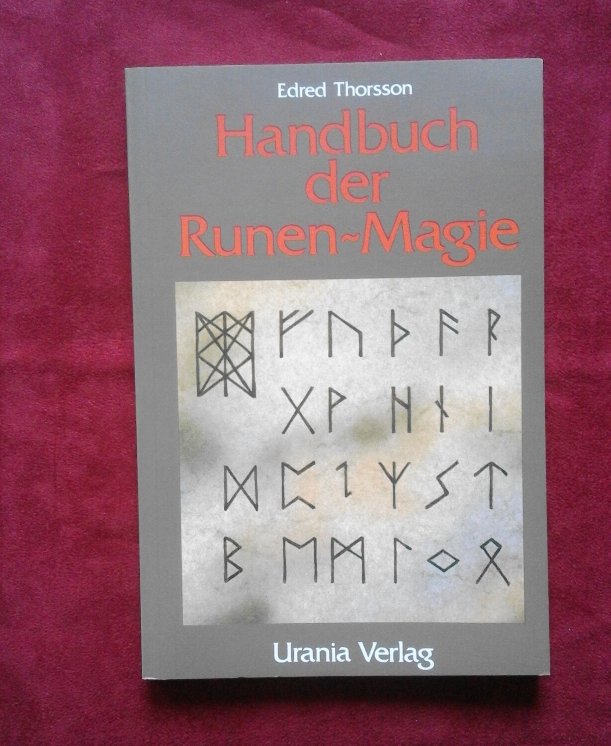 Helrunar Ein Handbuch der Runenmagie 