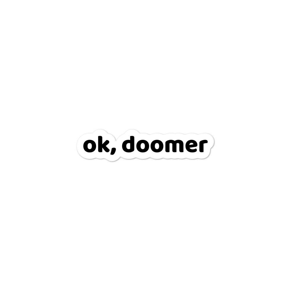 Naklejka &#39;ok, doomer&#39;