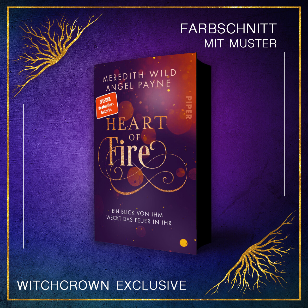 Heart of Fire exklusiv mit Farbschnitt