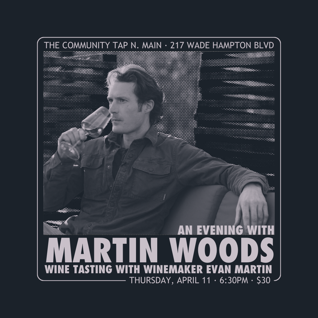 WINE TASTING: Martin Woods (N. Main, 4/11/24)