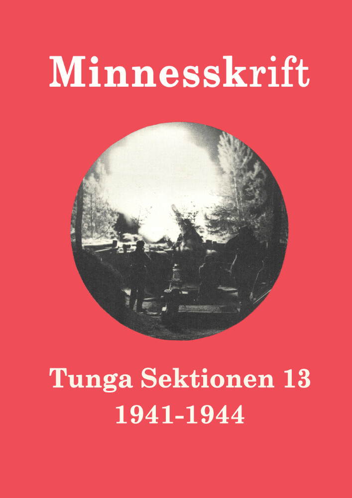Minnesskriften Tunga Sektionen 13, 1941-1944