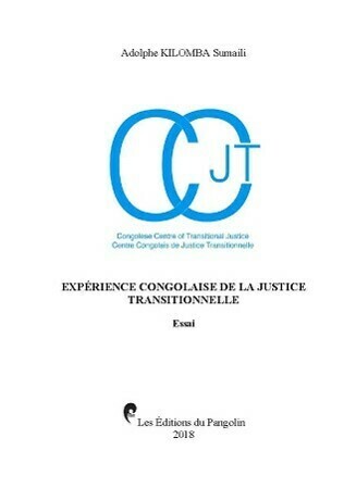 EXPÉRIENCE CONGOLAISE DE LA JUSTICE TRANSITIONNELLE