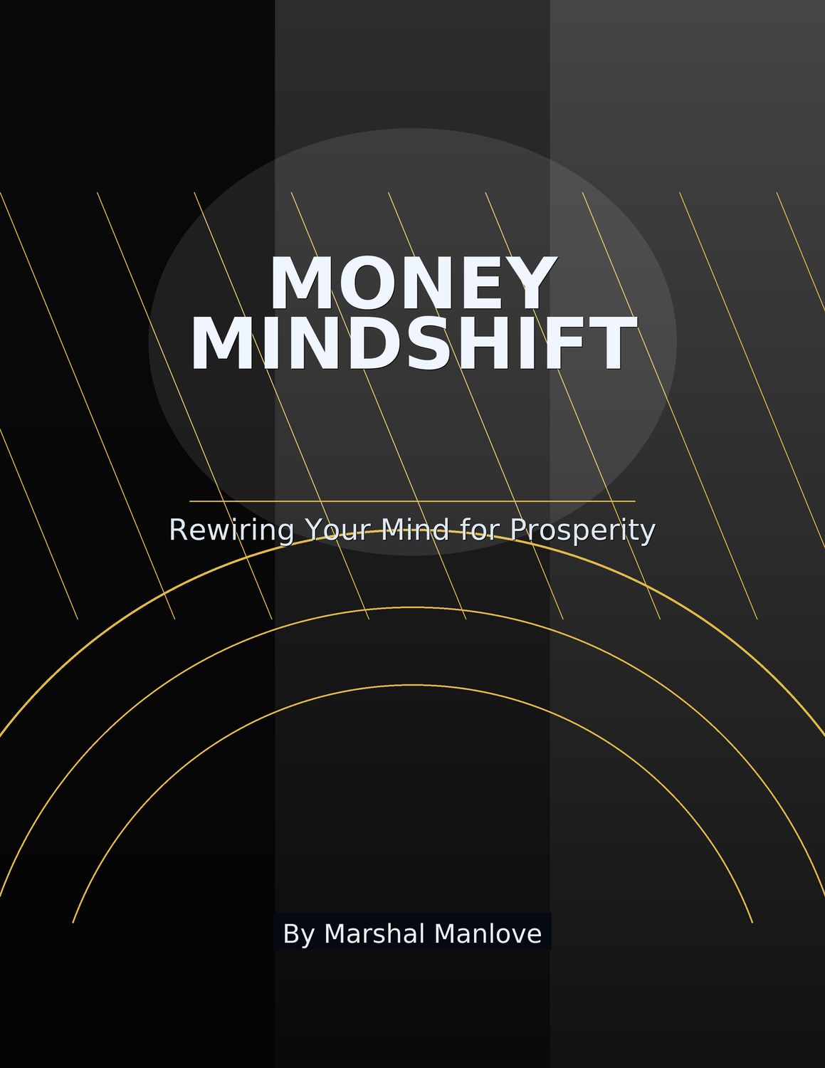 Money Mindshift - Rewiring Your Mind for Prosperity