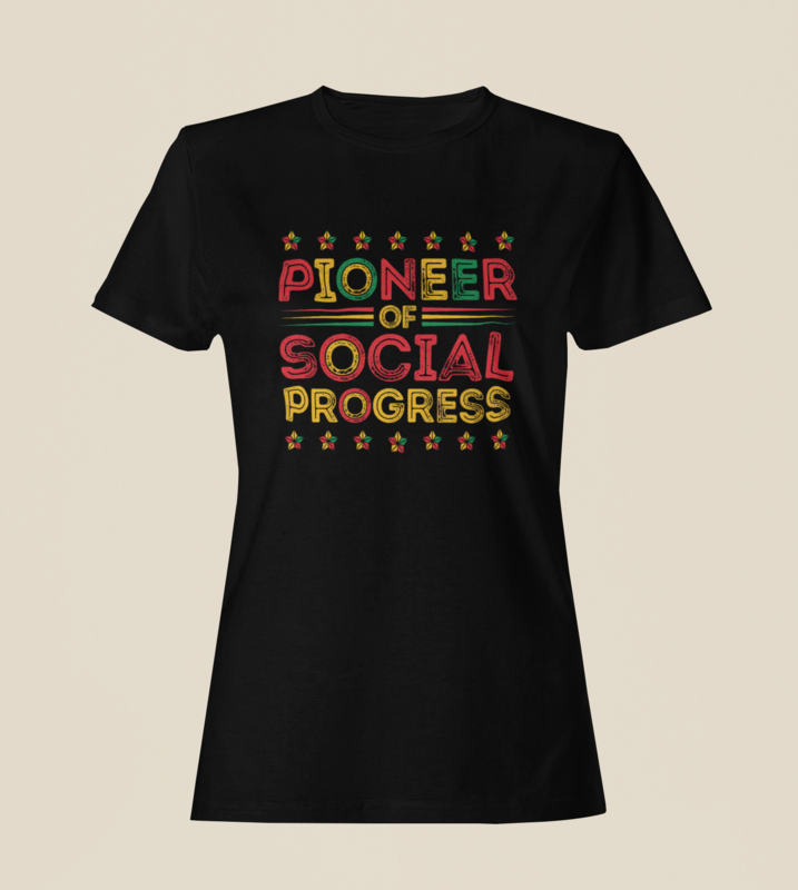 Pioneer of Social Progress T-Shirt