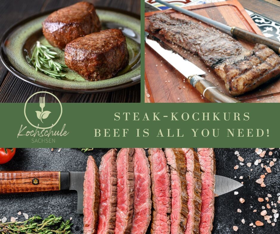18. Januar 2024 | 17 Uhr: Steak-Kochkurs Beef is all you need!
