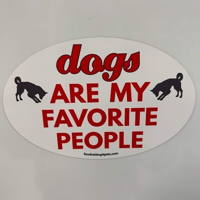 Magnets - dogs ARE MY FAVORITE PEOPLE