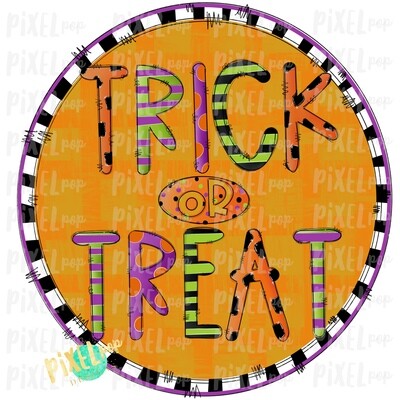 Trick or Treat Circle Halloween Sublimation PNG | Hand Drawn Art Design | Sublimation PNG | Digital Download | Printable Artwork | Art
