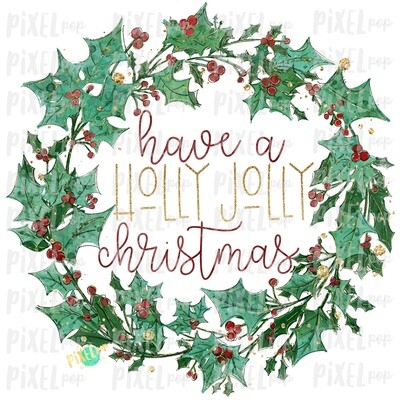 Glitter Wreath Holly Jolly Christmas Watercolor Sublimation PNG | Hand Painted | Sublimation | Digital Download | Printable Artwork | Art