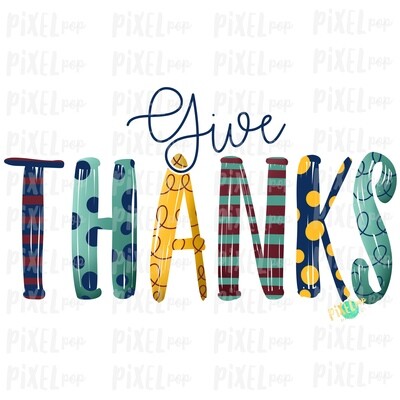 Give Thanks Hand Painted Sublimation Art PNG Design | Thanksgiving Sublimation | Digital Art | Digital Print | Printable | Clip Art | Thanks
