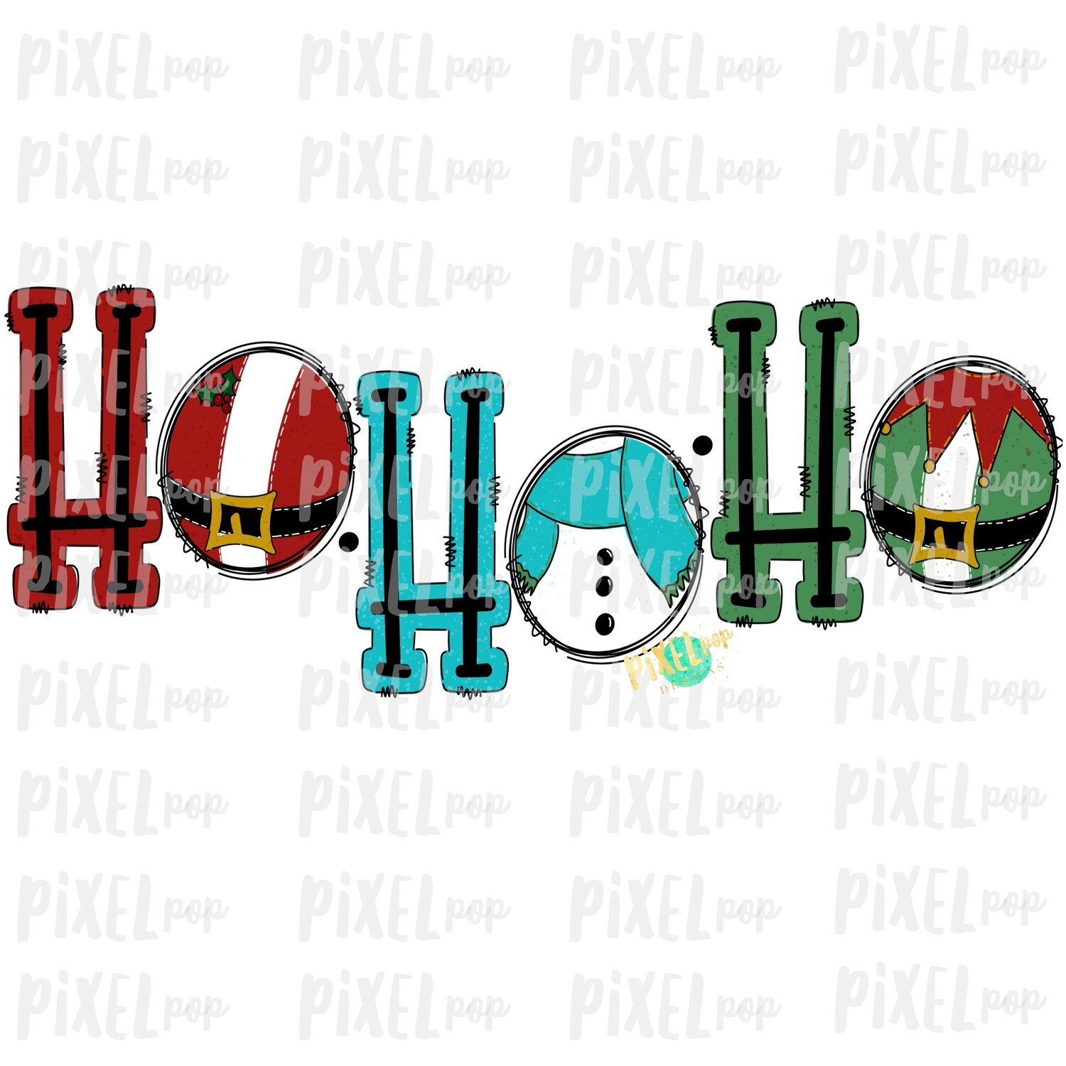 Ho Ho Ho Christmas Santa Elf Snowman Wording for Sublimation PNG | Hand Drawn Design | Sublimation PNG | Digital Download | Printable Art